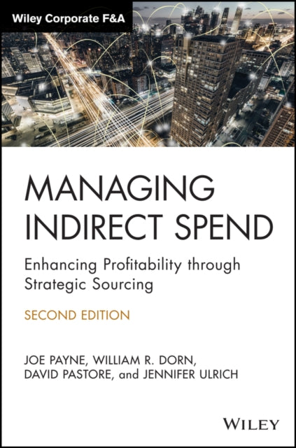 Managing Indirect Spend: Enhancing Profitability through Strategic Sourcing