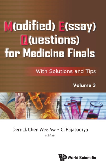 M(odified) E(ssay) Q(uestions) For Medicine Finals: With Solutions And Tips, Volume 3