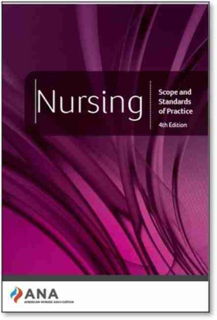 Nursing: Scope and Standards of Practice