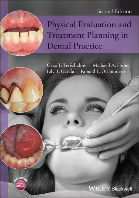 Physical Evaluation and Treatment Planning in Dental Practice