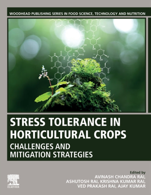 Stress Tolerance in Horticultural Crops: Challenges and Mitigation Strategies