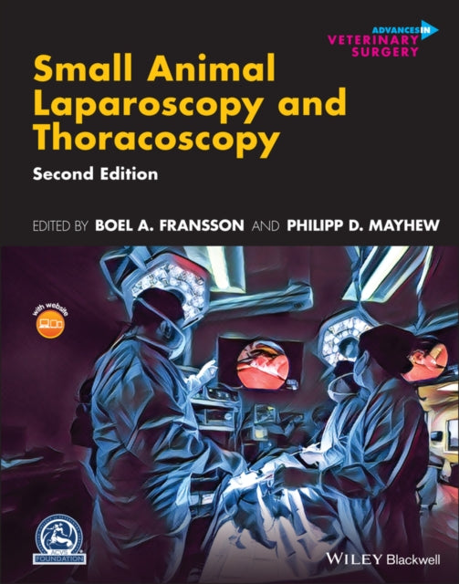 Small Animal Laparoscopy and Thoracoscopy