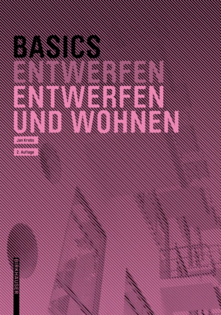 Basics Entwerfen und Wohnen