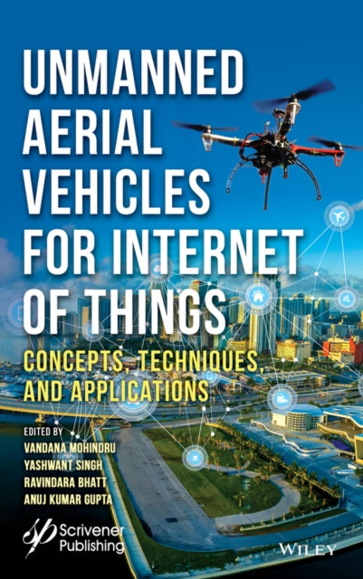 Unmanned Aerial Vehicles for Internet of Things (IoT): Concepts, Techniques, and Applications
