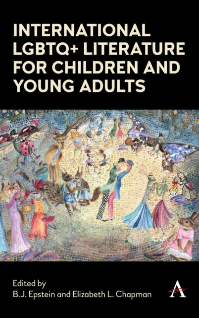 International LGBTQ+ Literature for Children and Young Adults