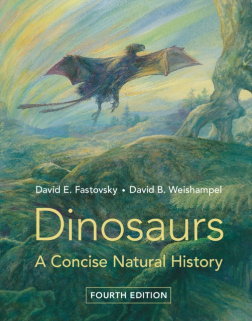 Dinosaurs: A Concise Natural History