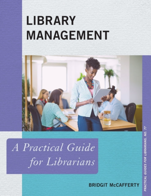 Library Management: A Practical Guide for Librarians