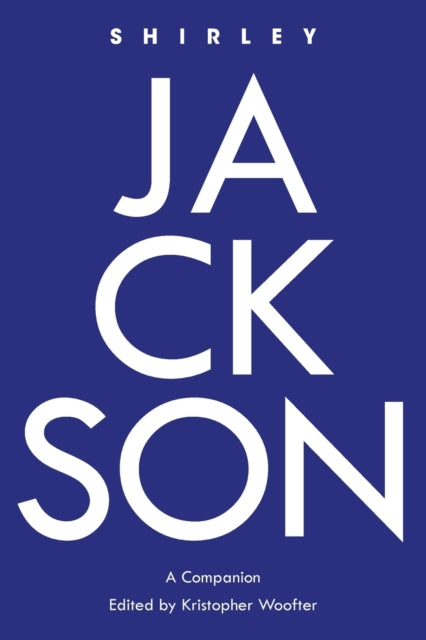 Shirley Jackson: A Companion