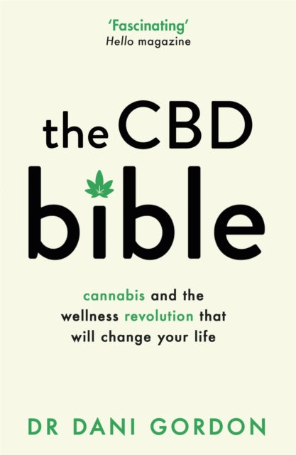 The CBD Bible: Cannabis and the Wellness Revolution That Will Change Your Life