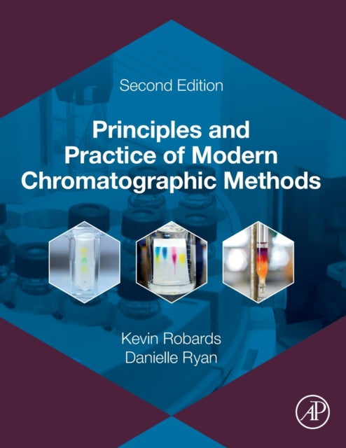 Principles and Practice of Modern Chromatographic Methods