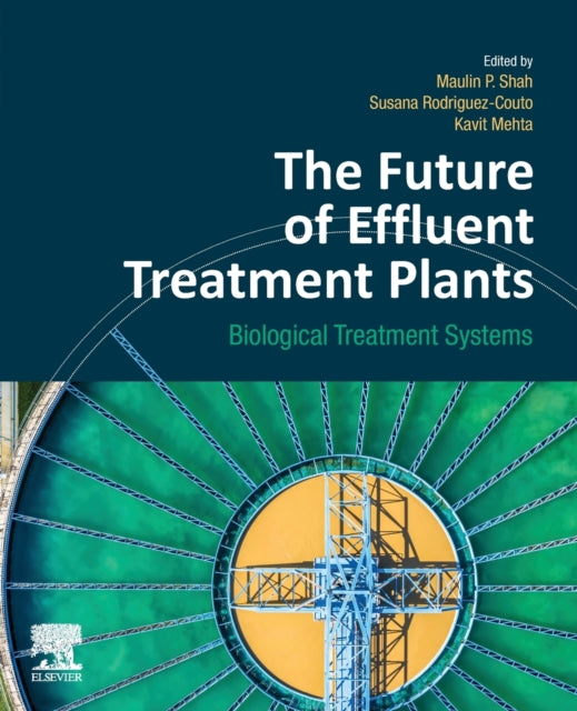 The Future of Effluent Treatment Plants: Biological Treatment Systems