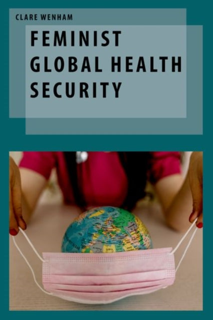 Feminist Global Health Security