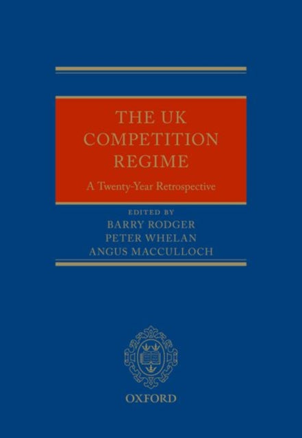 The UK Competition Regime: A Twenty-Year Retrospective