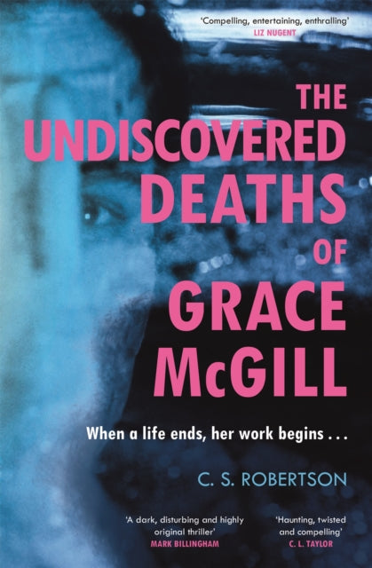 The Undiscovered Deaths of Grace McGill: The must-read, incredible voice-driven mystery thriller