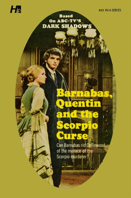 Dark Shadows the Complete Paperback Library Reprint  Book 23: Barnabas, Quentin and the Scorpio Curse