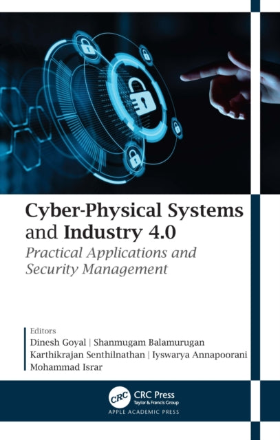 Cyber-Physical Systems and Industry 4.0: Practical Applications and Security Management