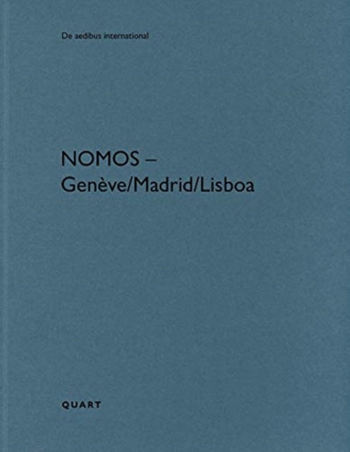 Nomos - Geneve/Lisboa/Madrid: De aedibus international