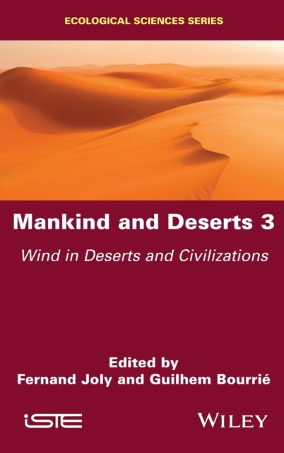 Mankind and Deserts 3: Wind in Deserts and Civilizations