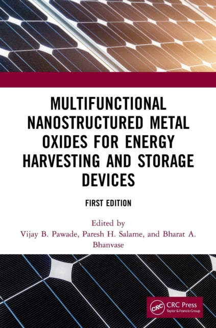 Multifunctional Nanostructured Metal Oxides for Energy Harvesting and Storage Devices