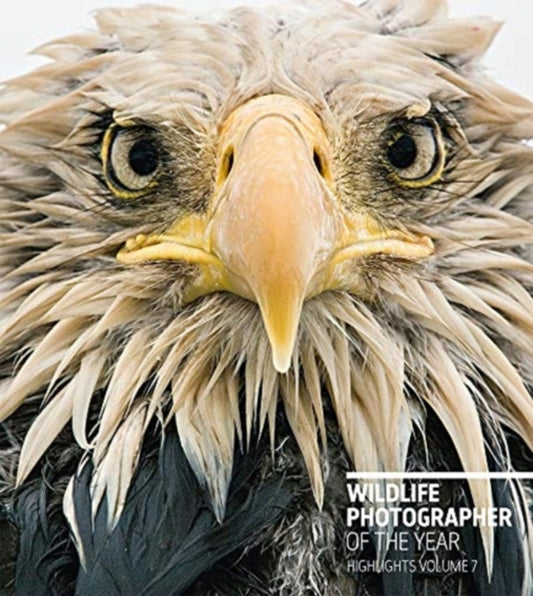 Wildlife Photographer of the Year: Highlights Volume 7