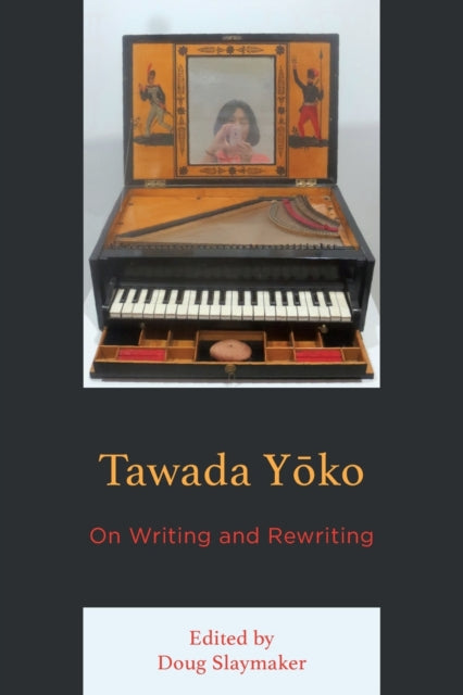 Tawada Yoko: On Writing and Rewriting