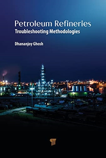 Petroleum Refineries: A Troubleshooting Guide