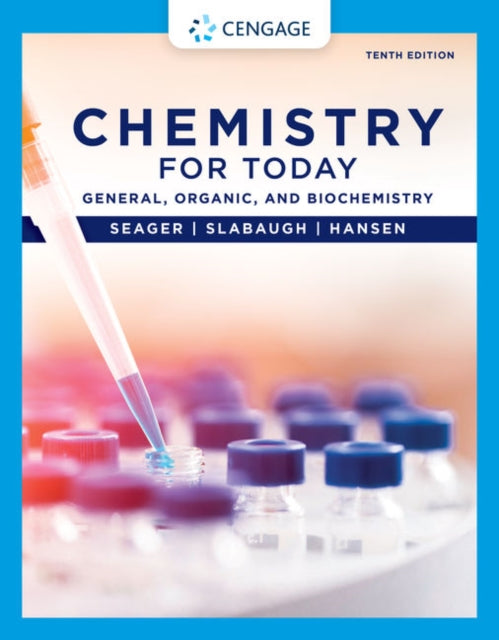 Chemistry for Today: General, Organic, and Biochemistry