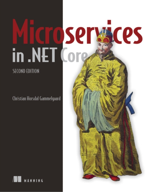 Microservices in .NET, Second Edition
