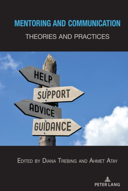 Mentoring and Communication: Theories and Practices