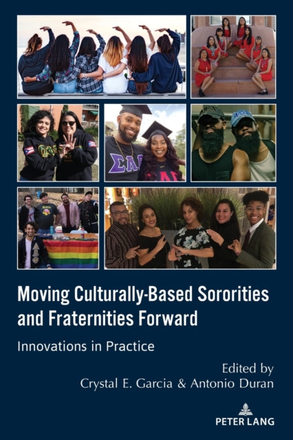 Moving Culturally-Based Sororities and Fraternities Forward: Innovations in Practice