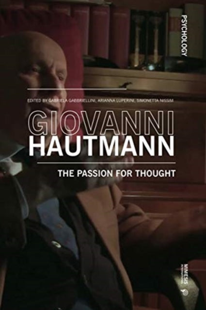 Giovanni Hautmann: The Passion for Thought