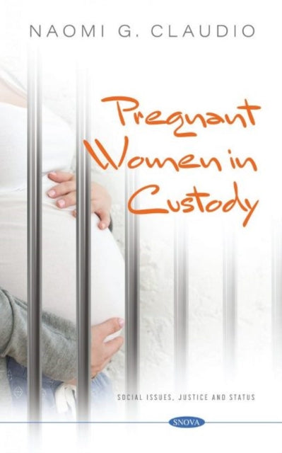 Pregnant Women in Custody