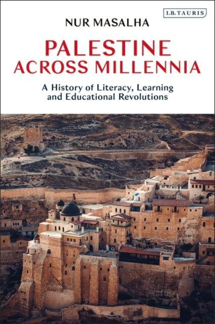 Palestine Across Millennia: A History of Literacy, Learning and Educational Revolutions