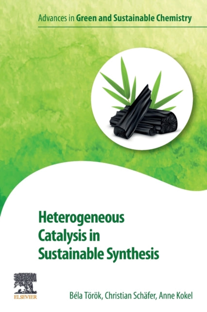 Heterogeneous Catalysis in Sustainable Synthesis