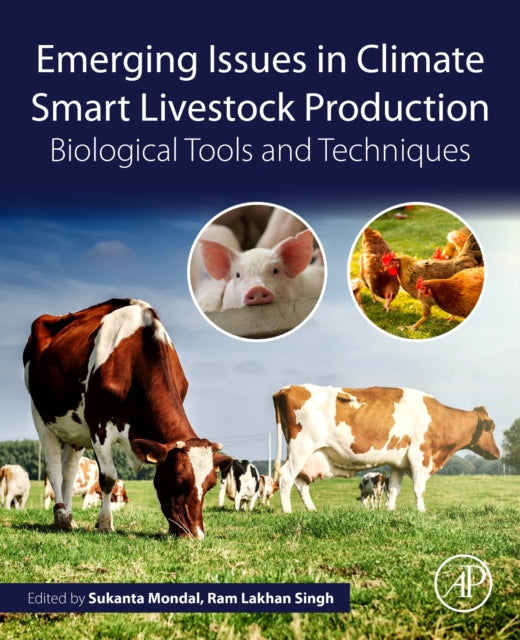 Emerging Issues in Climate Smart Livestock Production: Biological Tools and Techniques