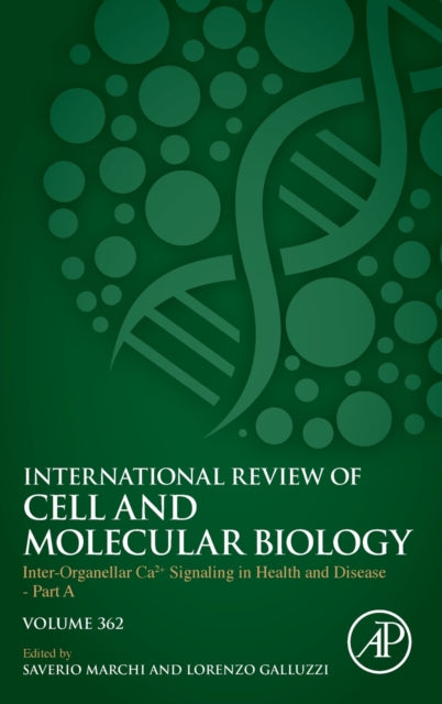 Inter-Organellar Ca2+ Signaling in Health and Disease - Part A