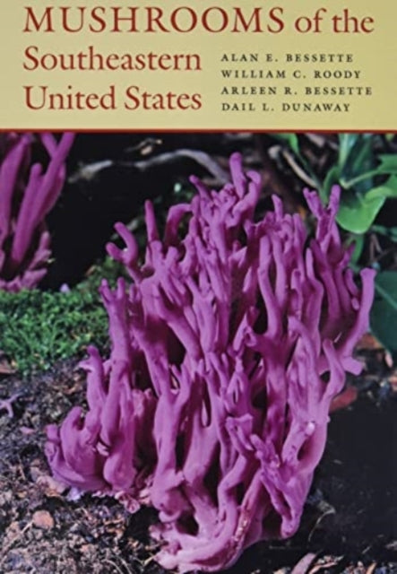 Mushrooms of the Southeastern United States