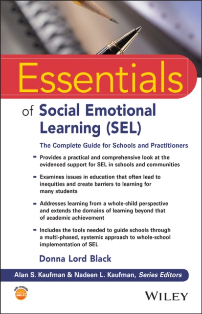 Essentials of Social Emotional Learning (SEL): The Complete Guide for Schools and Practitioners