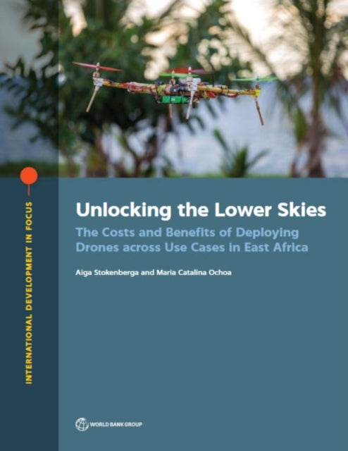 Unlocking the lower skies: the costs and benefits of deploying drones across use cases in East Africa