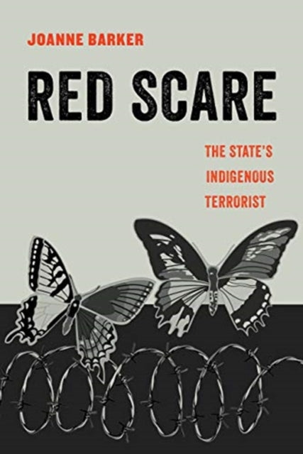 Red Scare: The State's Indigenous Terrorist