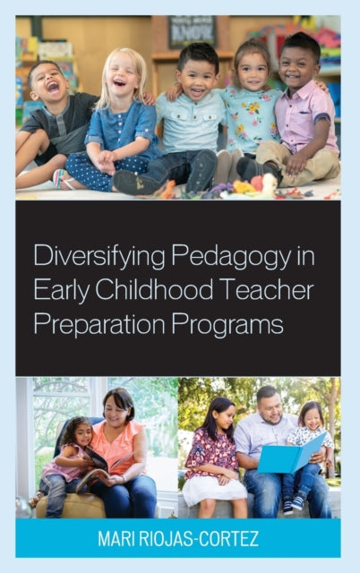 Diversifying Pedagogy in Early Childhood Teacher Preparation Programs