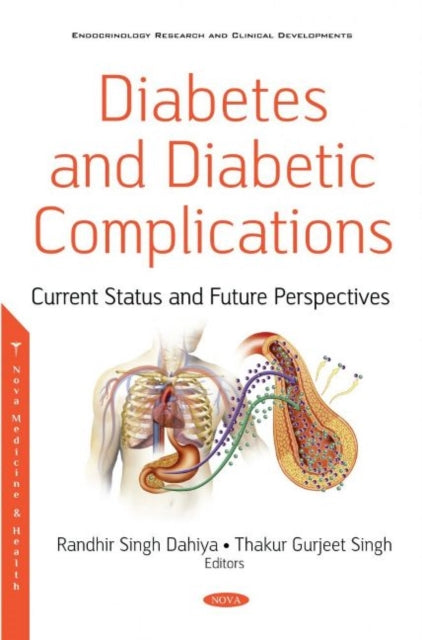 Diabetes and Diabetic Complications: Current Status and Future Perspectives