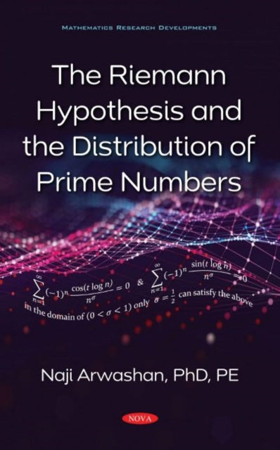 The Riemann Hypothesis and the Distribution of Prime Numbers