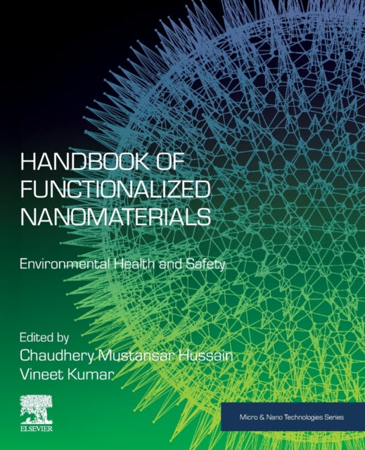 Handbook of Functionalized Nanomaterials: Environmental Health and Safety