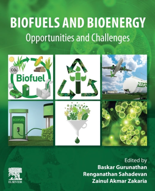 Biofuels and Bioenergy: Opportunities and Challenges