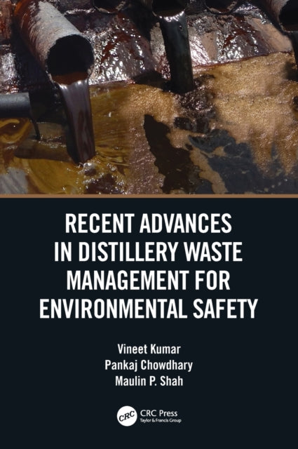 Recent Advances in Distillery Waste Management for Environmental Safety