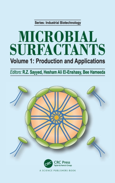 Microbial Surfactants: Volume I: Production and Applications