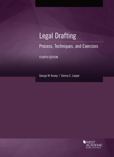 Legal Drafting: Process, Techniques, and Exercises