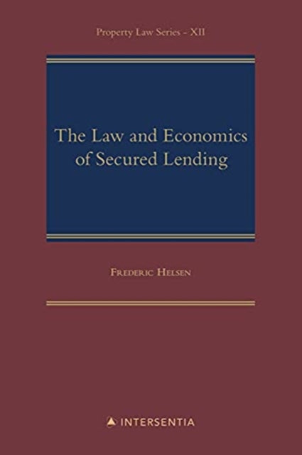 The Law and Economics of Secured Lending