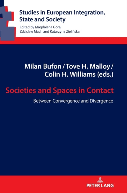 Societies and Spaces in Contact: Between Convergence and Divergence